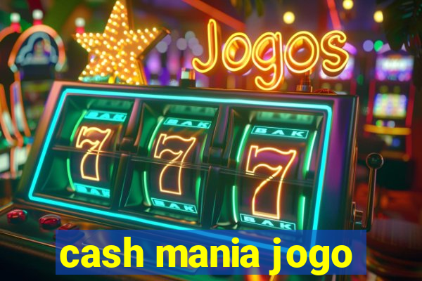 cash mania jogo